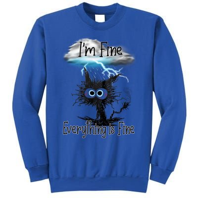 Funny Cat IAm Fine Everything Is Fine Cute Gift Sweatshirt