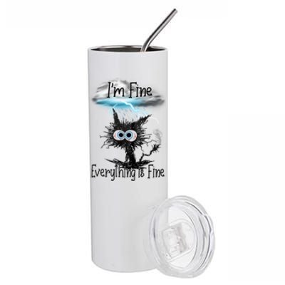 Funny Cat IAm Fine Everything Is Fine Cute Gift Stainless Steel Tumbler