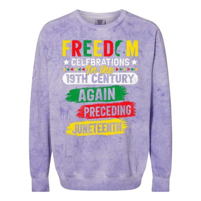 Freedom Celebrations In The 19th Century Juneteenth Again Colorblast Crewneck Sweatshirt