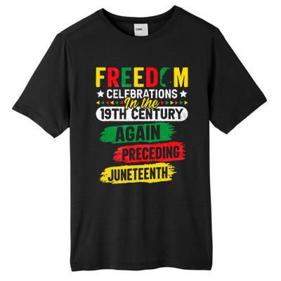 Freedom Celebrations In The 19th Century Juneteenth Again Tall Fusion ChromaSoft Performance T-Shirt