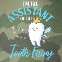 Funny Cute I'm The Assistant Tooth Fairy Legacy Tie Dye Trucker Hat
