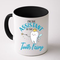 Funny Cute I'm The Assistant Tooth Fairy Mug