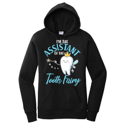 Funny Cute I'm The Assistant Tooth Fairy Women's Pullover Hoodie