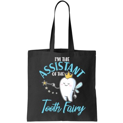 Funny Cute I'm The Assistant Tooth Fairy Bag