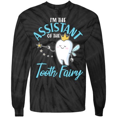 Funny Cute I'm The Assistant Tooth Fairy Tie-Dye Long Sleeve Shirt
