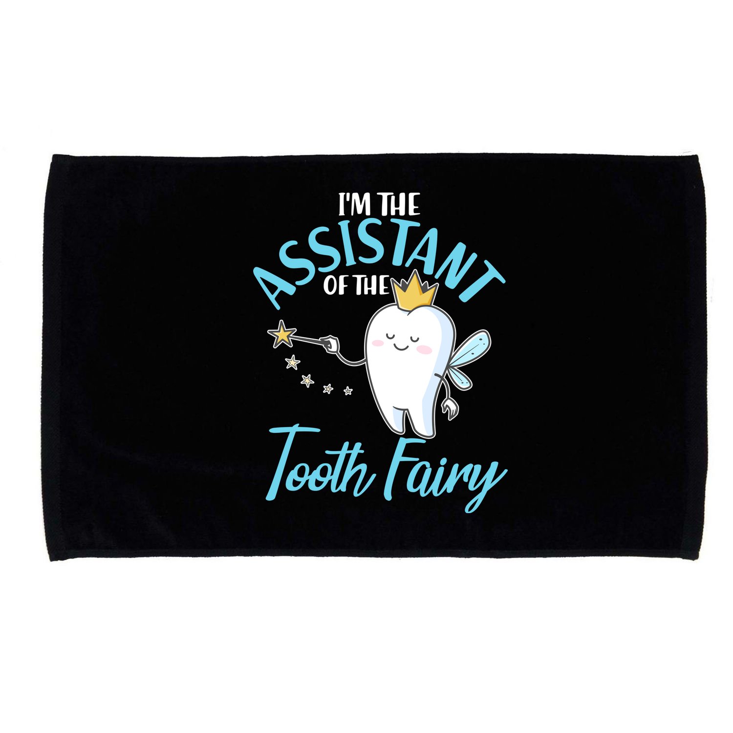 Funny Cute I'm The Assistant Tooth Fairy Microfiber Hand Towel