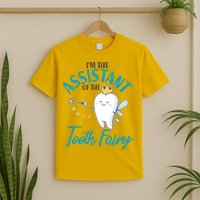 Funny Cute I'm The Assistant Tooth Fairy T-Shirt