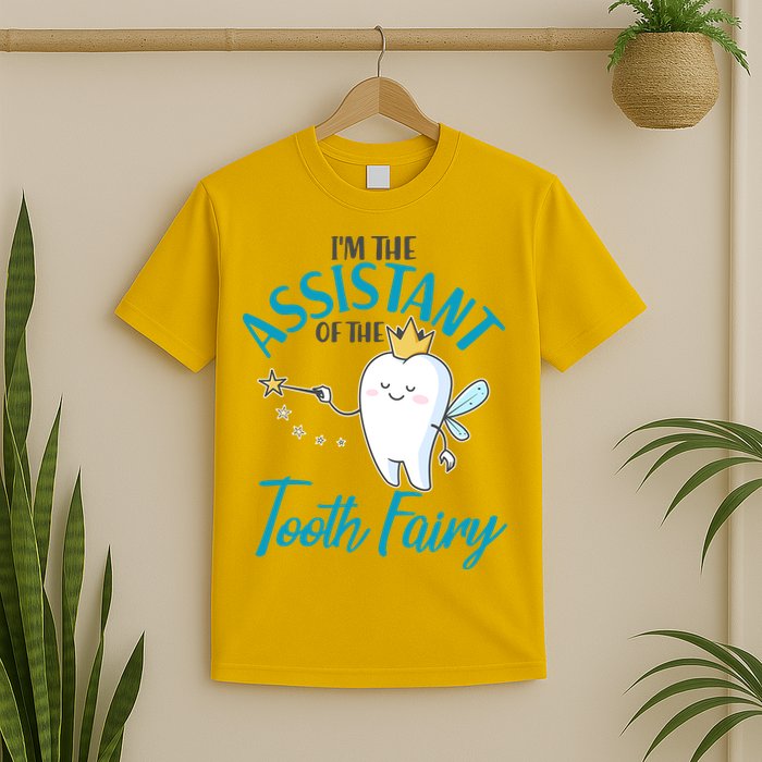 Funny Cute I'm The Assistant Tooth Fairy T-Shirt