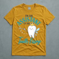 Funny Cute I'm The Assistant Tooth Fairy T-Shirt