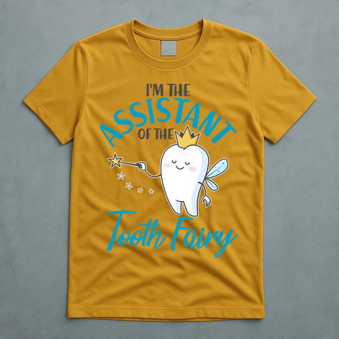 Funny Cute I'm The Assistant Tooth Fairy T-Shirt