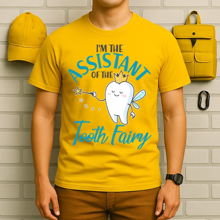 Funny Cute I'm The Assistant Tooth Fairy T-Shirt