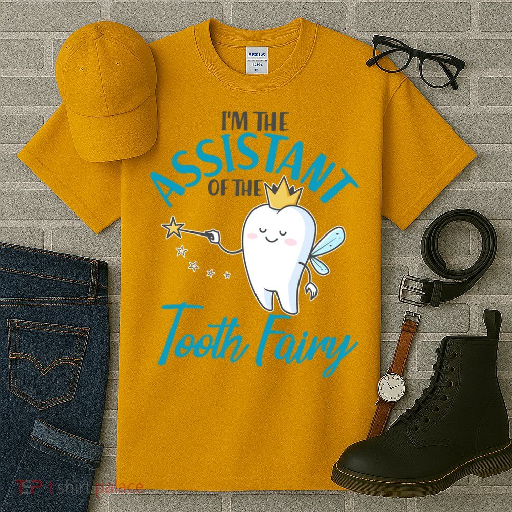 Funny Cute I'm The Assistant Tooth Fairy Tall T-Shirt
