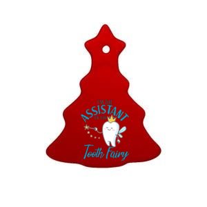 Funny Cute I'm The Assistant Tooth Fairy Ceramic Tree Ornament