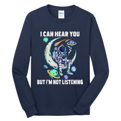 Funny Cat I Can Hear You But Im Listening Tall Long Sleeve T-Shirt