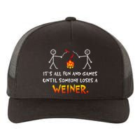 Funny Camp Its All Fun And Games Until Someone Loses Weiner Gift Yupoong Adult 5-Panel Trucker Hat