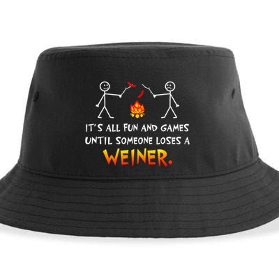 Funny Camp Its All Fun And Games Until Someone Loses Weiner Gift Sustainable Bucket Hat