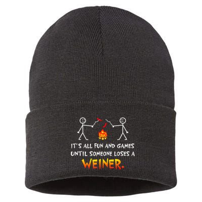 Funny Camp Its All Fun And Games Until Someone Loses Weiner Gift Sustainable Knit Beanie