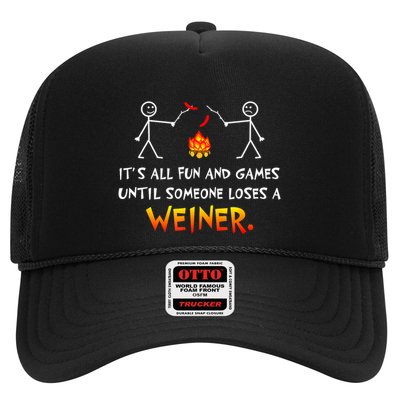 Funny Camp Its All Fun And Games Until Someone Loses Weiner Gift Trucker Hat
