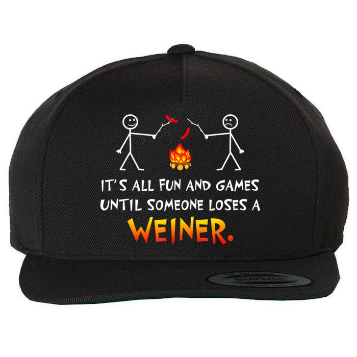 Funny Camp Its All Fun And Games Until Someone Loses Weiner Gift Wool Snapback Cap