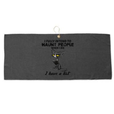 Funny Cat I Fully Intend To Haunt People When I Die Gifts Large Microfiber Waffle Golf Towel