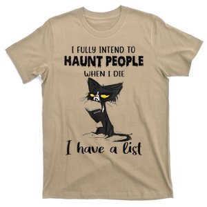 Funny Cat I Fully Intend To Haunt People When I Die T-Shirt