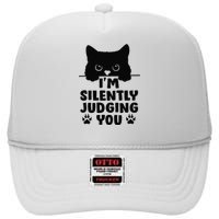 Funny Cat I'm Silently Judging You High Crown Mesh Back Trucker Hat