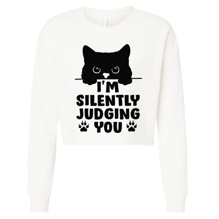 Funny Cat I'm Silently Judging You Cropped Pullover Crew