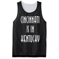 Funny Cincinnati Is In Kentucky Mesh Reversible Basketball Jersey Tank