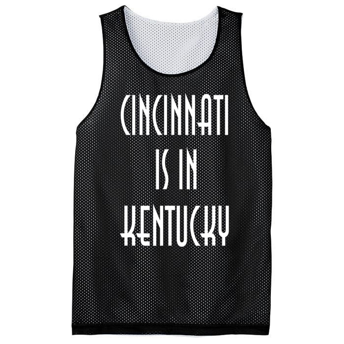 Funny Cincinnati Is In Kentucky Mesh Reversible Basketball Jersey Tank