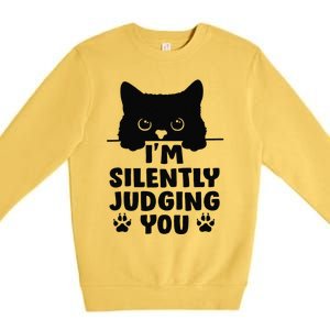 Funny Cat Im Silently Judging You Premium Crewneck Sweatshirt