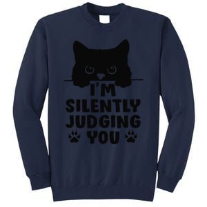 Funny Cat Im Silently Judging You Tall Sweatshirt