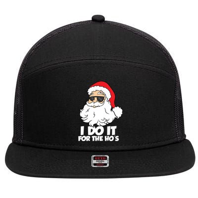 Funny Christmas I Do It For The Hos Christmas Santa Great Gift 7 Panel Mesh Trucker Snapback Hat