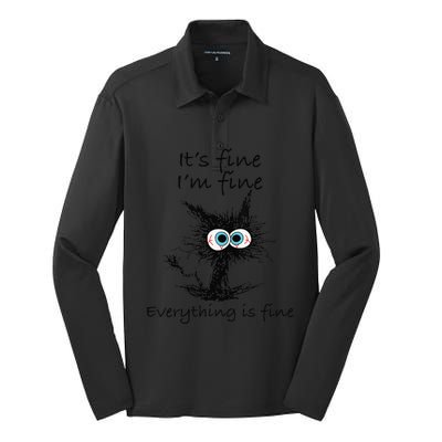 Funny Cat Its Fine Im Fine Everything Is Fine Nurse Teacher Silk Touch Performance Long Sleeve Polo