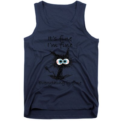 Funny Cat Its Fine Im Fine Everything Is Fine Nurse Teacher Tank Top