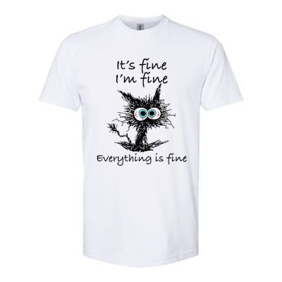 Funny Cat Its Fine Im Fine Everything Is Fine Nurse Teacher Softstyle CVC T-Shirt