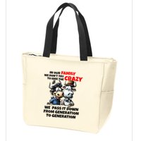 Funny Cow In Our Family We DonT Try To Hide The Crazy Zip Tote Bag