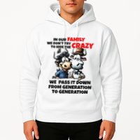 Funny Cow In Our Family We DonT Try To Hide The Crazy Hoodie
