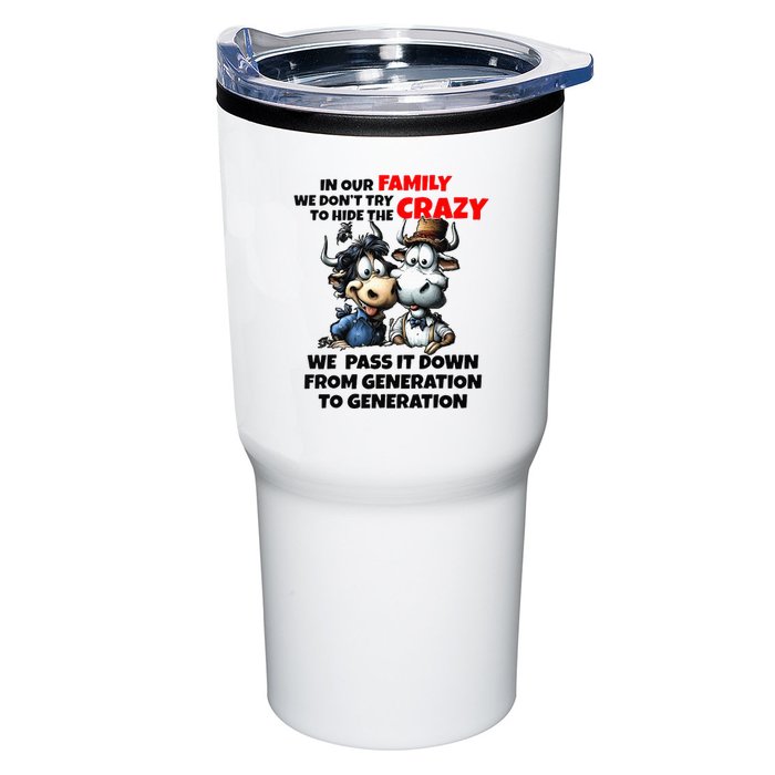 Funny Cow In Our Family We DonT Try To Hide The Crazy Tumbler