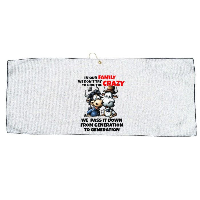 Funny Cow In Our Family We DonT Try To Hide The Crazy Large Microfiber Waffle Golf Towel