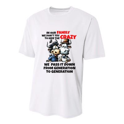 Funny Cow In Our Family We DonT Try To Hide The Crazy Youth Performance Sprint T-Shirt