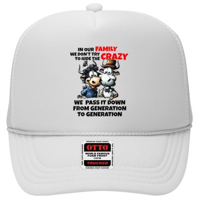 Funny Cow In Our Family We DonT Try To Hide The Crazy Trucker Hat