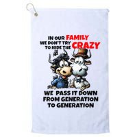 Funny Cow In Our Family We DonT Try To Hide The Crazy Golf Towel