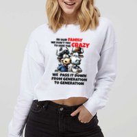 Funny Cow In Our Family We DonT Try To Hide The Crazy Cropped Pullover Crew
