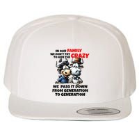 Funny Cow In Our Family We DonT Try To Hide The Crazy Wool Snapback Cap