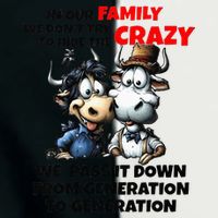 Funny Cow In Our Family We DonT Try To Hide The Crazy Infant Baby Jersey Bodysuit