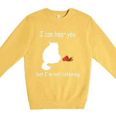 Funny Cat I Can Hear You But I'm Listening, Cat And Coffee Premium Crewneck Sweatshirt