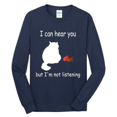 Funny Cat I Can Hear You But I'm Listening, Cat And Coffee Tall Long Sleeve T-Shirt