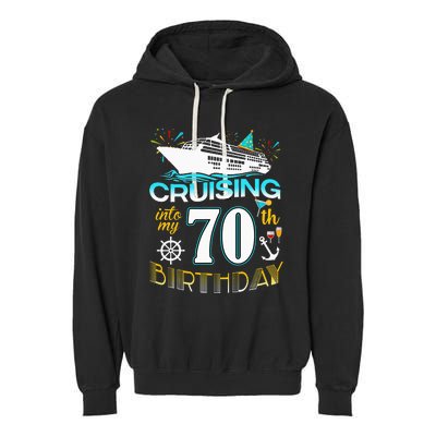 funny Cruising Into My 70 Year Old Birthday Crew Garment-Dyed Fleece Hoodie