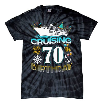 funny Cruising Into My 70 Year Old Birthday Crew Tie-Dye T-Shirt