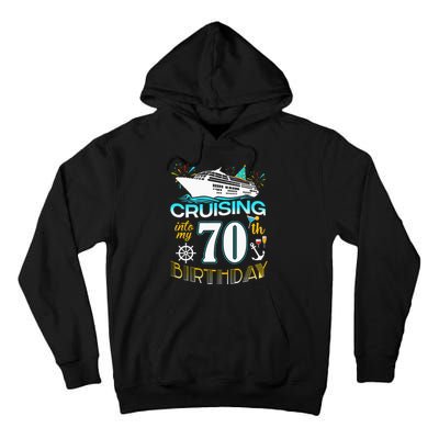 funny Cruising Into My 70 Year Old Birthday Crew Tall Hoodie